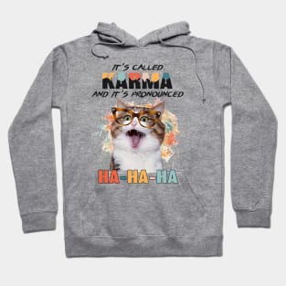 I'ts called KARMA Hoodie